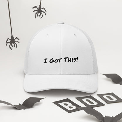 I Got This... Trucker Cap